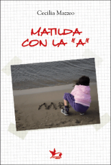 Matilda con la A di Cecilia Mazzeo