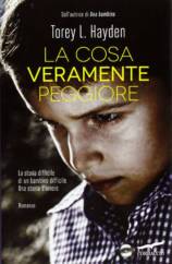 La cosa veramente peggiore