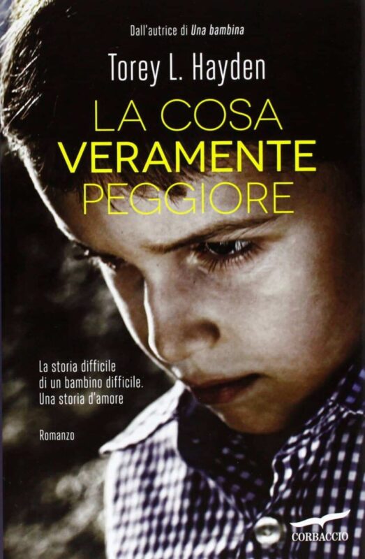 La cosa veramente peggiore